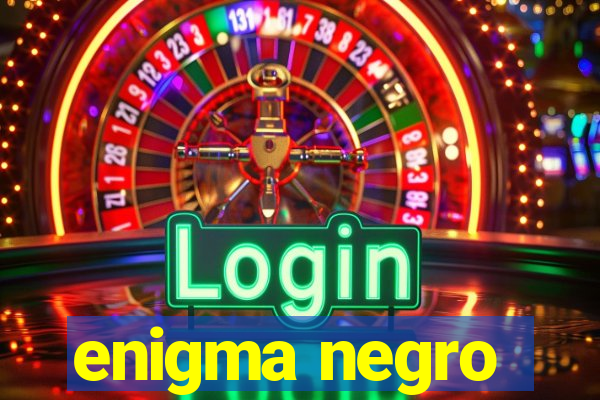 enigma negro